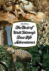 The Best of Walt Disney's True Life Adventures