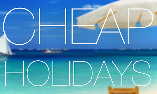 Cheap holidays