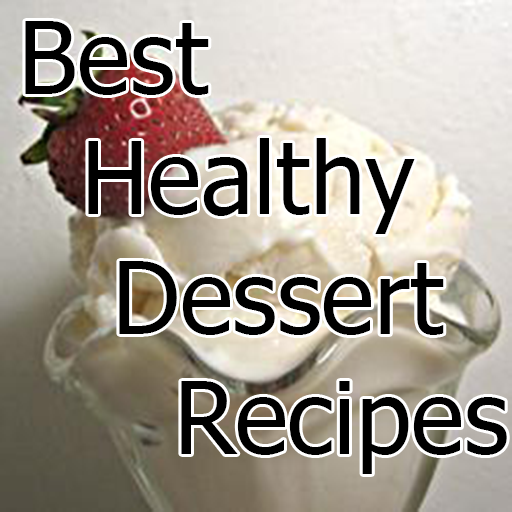 Best Healthy Dessert Recipes