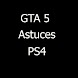 Astuces GTA 5 (PS4)