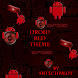DROID Theme RED Extreme