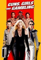 Guns, Girls and Gambling