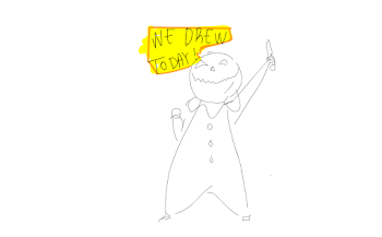 we drew