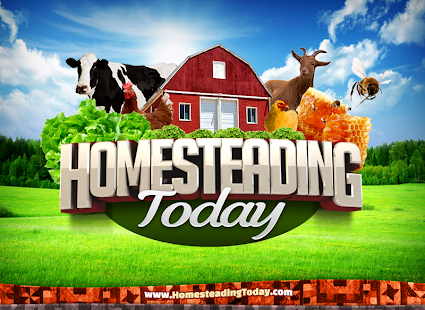 Homesteading Today