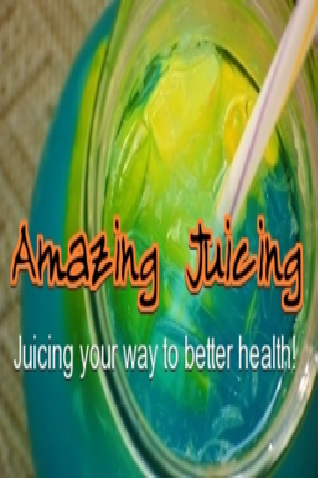 Amazing Juicing