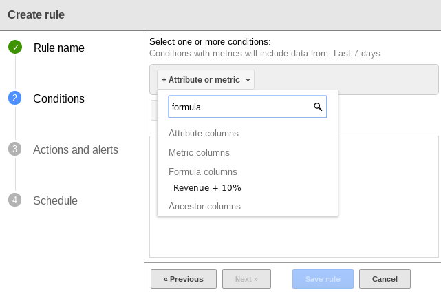 Formula columns appear as metrics in the conditions picker.