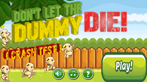 Don't Let the Dummy Die