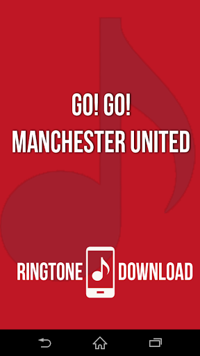Go Manchester United Ringtones