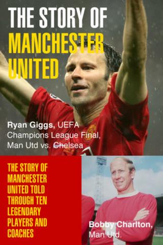 The Story Of Manchester United