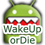 WakeUp OrDie! Alarm Clock Free Apk