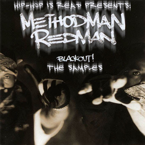 Sample Set #19: Method Man & Redman - Blackout!