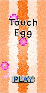 Touch Egg - Casual Game Screenshots 0 Touch Egg - Casual Game Screenshots 0