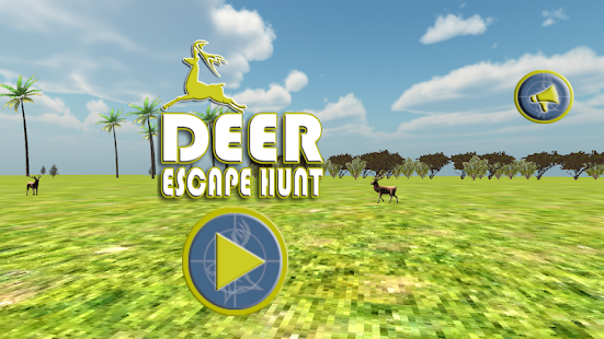 Deer Escape Hunting