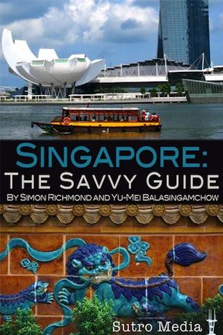 Singapore: A Savvy Guide