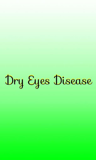 Dry Eyes Disease