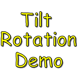 Tilt Rotation Demo 1.0