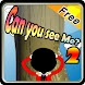 Can you see me-Part II