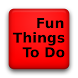 Fun Things To Do