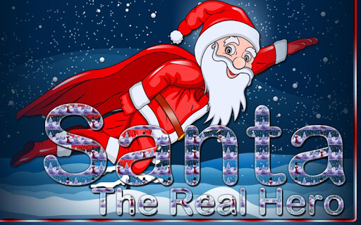 Santa The Real Hero