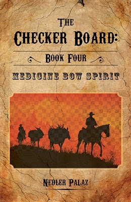The Checker Board: Book Four:  Medicine Bow Spirit cover