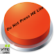 Do Not Press ME Lite