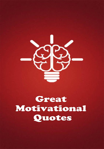Great Motivational Quotes