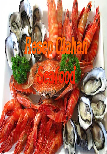 Resep Olahan Seafood