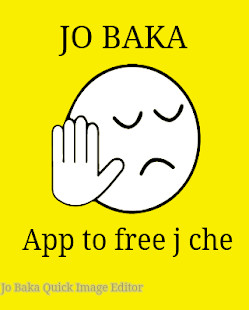 Lastest jo baka quick image editor APK