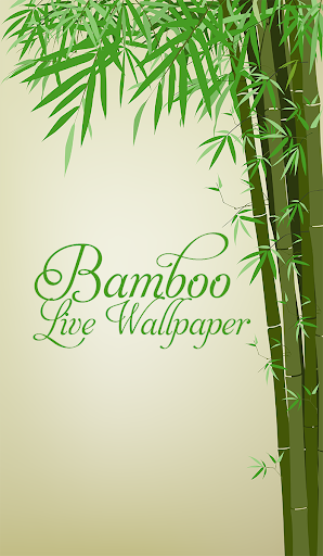 Bamboo Live Wallpaper