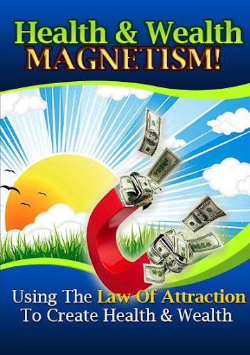 Health Wealth Magnetism