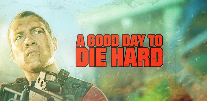 A Good day to Die Hard  v1.21 NFXiF6CoGXt0Q_AGBiWGjX4xgE-pBDTcBWUNSTcOwHtFOJe87saWnPpw6RlCWfBIKX0h=w705