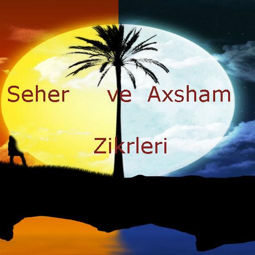 Seher Axsham zikrleri