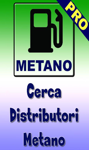 Cerca Distributori Metano PRO