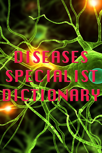 Disease Specialist Dictionary