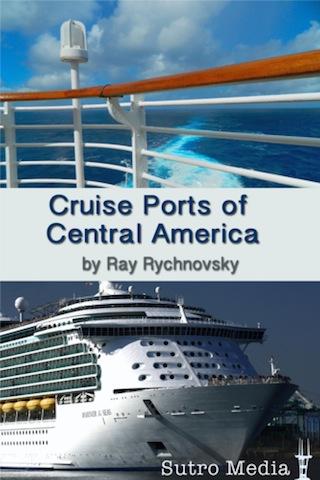 Central America Cruise Ports