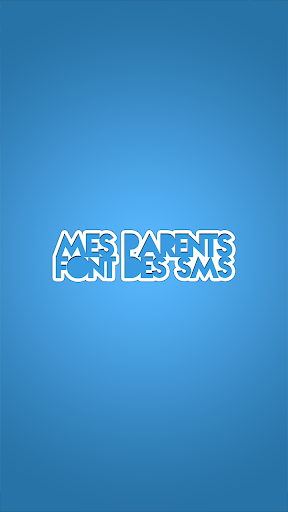 【免費娛樂App】Mes parents font des SMS-APP點子