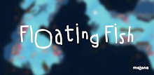 Floating Fish by malang APK