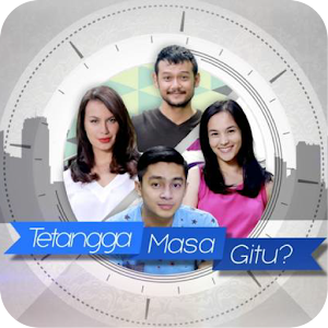 Tetangga Masa Gitu? 2.0
