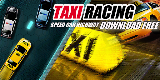 Taxi Racing - Speed Highway