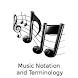 Music Notation and Terminolog