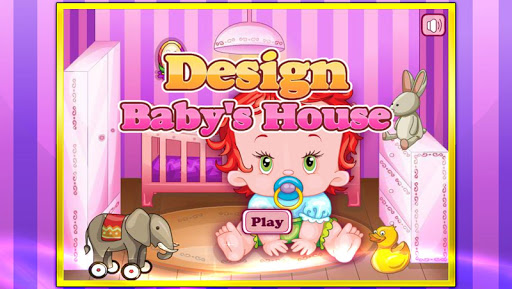 Design Babys House