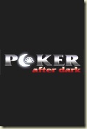 Poker after dark