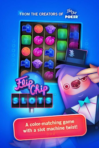 Flip Chip Slots
