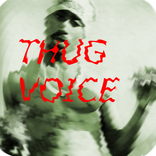 Thug Voice Changer: Gangsta