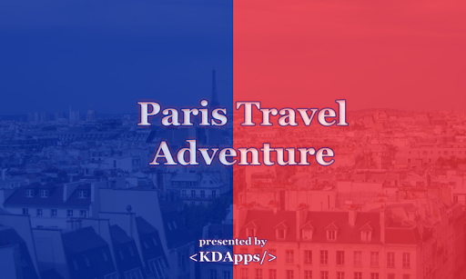 Paris Travel Adventure