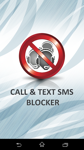 Call and Text SMS Blocker