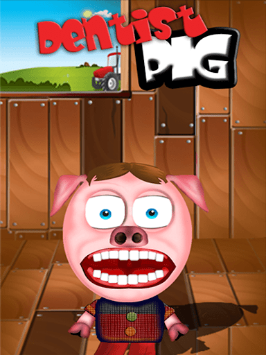 Pigs Game: Dentist