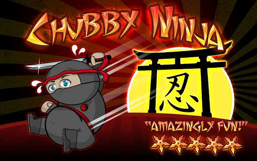 CHUBBY NINJA