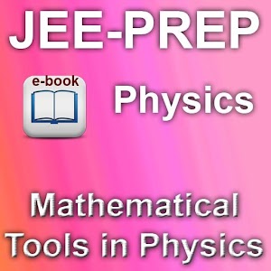 JEE-MathematicalToolsinPhysics.apk 1.0