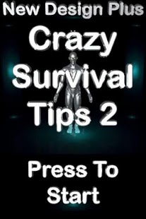 Crazy Survival Tips 2